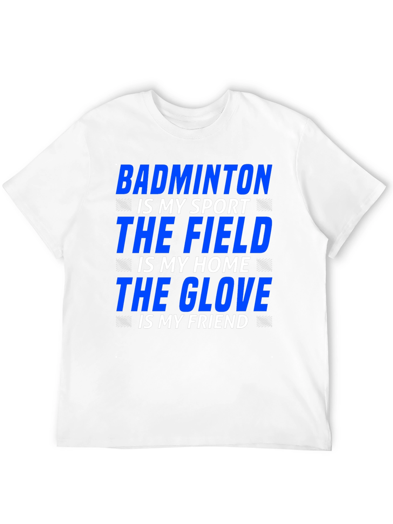 Badminton Sport T-Shirt: My Sport My Home My Friend