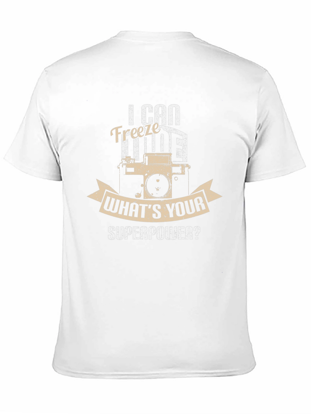 I Can Freeze Time T-Shirt - Photography Superpower Tee