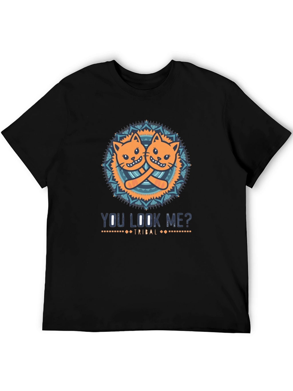 You Look Me? Cats Tribal Graphic T-Shirt