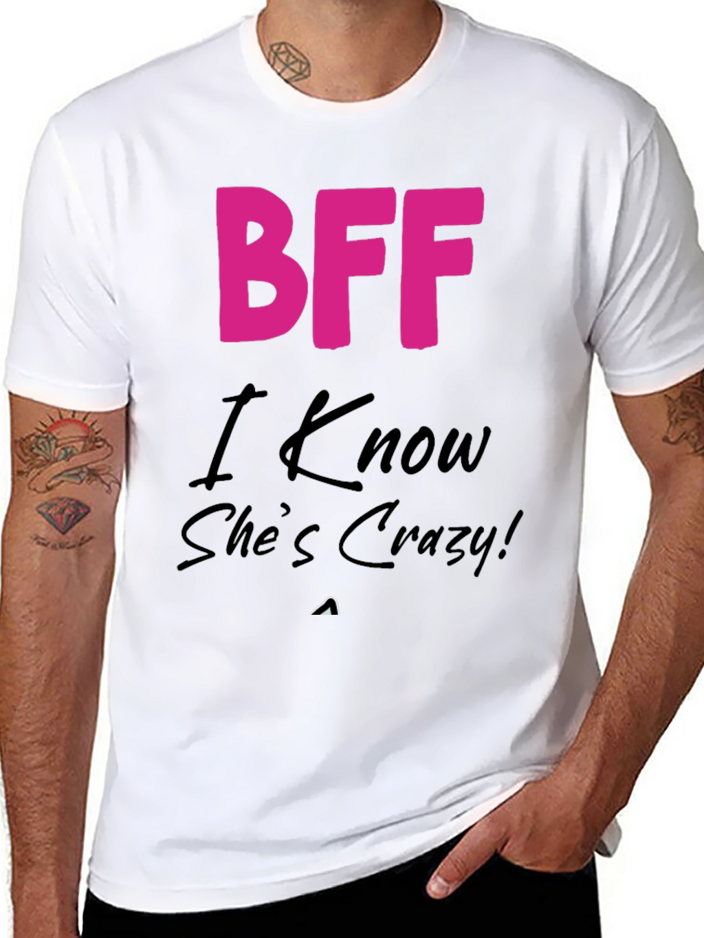 BFF Crazy Friend T-Shirt