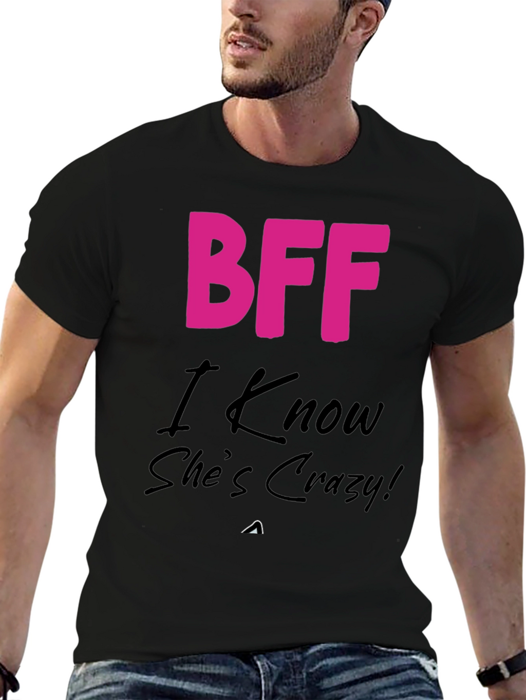 BFF Crazy Friend T-Shirt