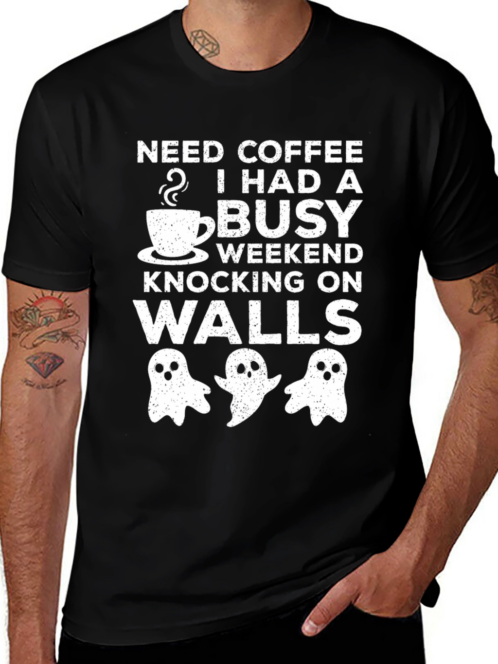 Need Coffee Busy Weekend Knocking On Walls Graphic Tee