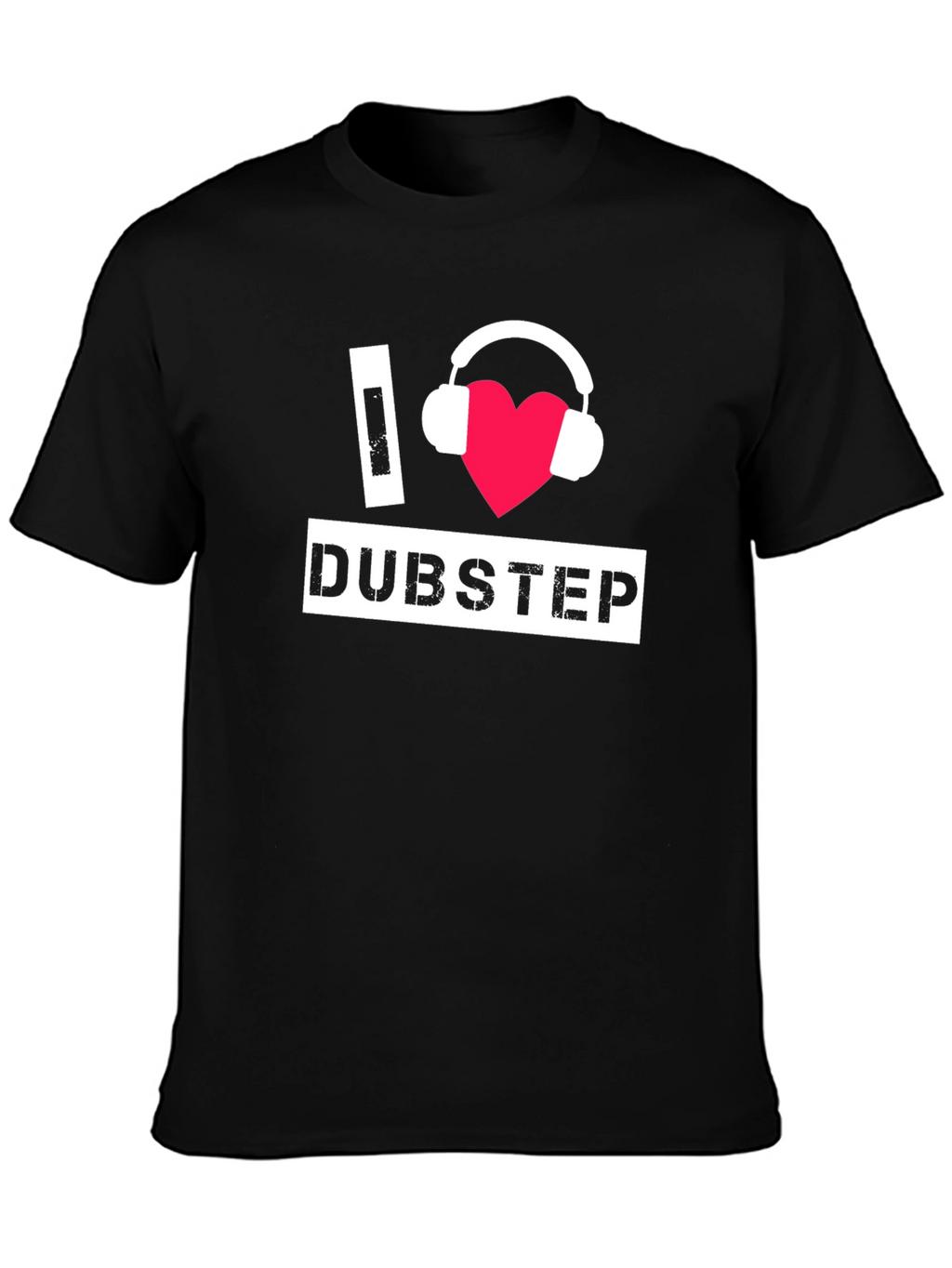 I Love Dubstep Black T-Shirt Music Fan Apparel