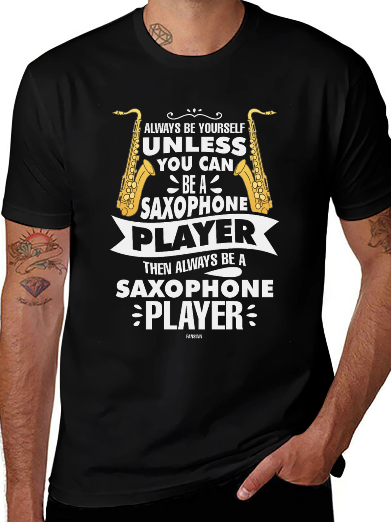 Saxophone Player Graphic Tee - Always Be Yourself T-Shirt