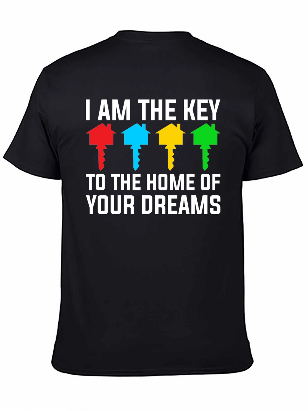Home of Your Dreams T-Shirt
