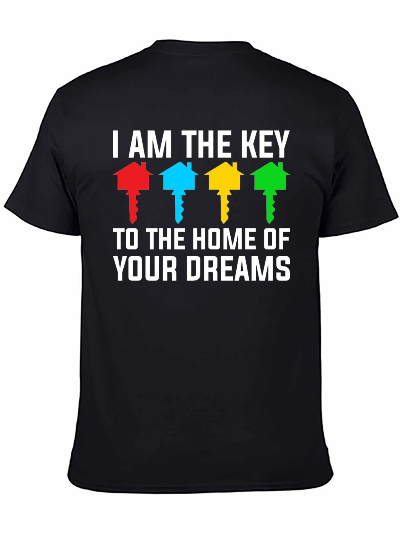 Home of Your Dreams T-Shirt