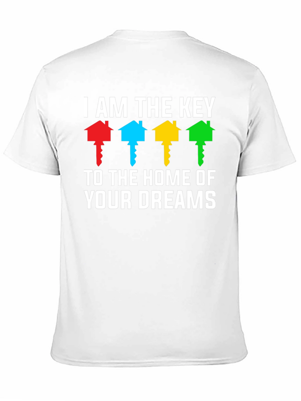 Home of Your Dreams T-Shirt