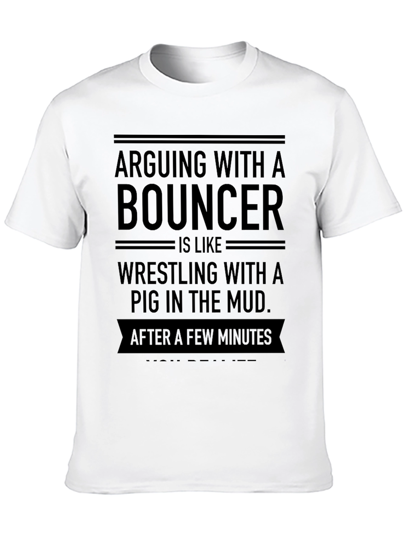 Arguing with a Bouncer Graphic T-Shirt