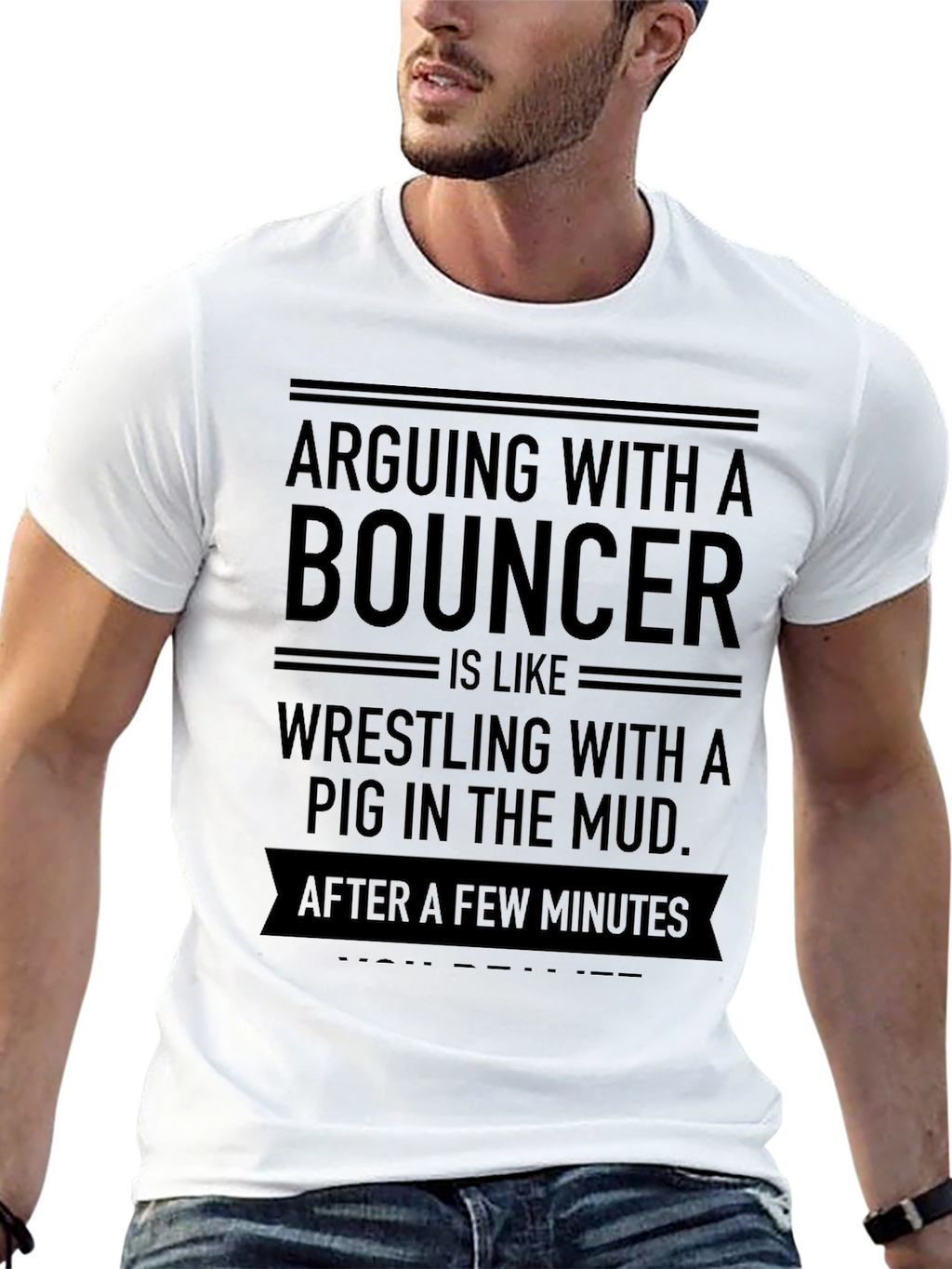 Arguing with a Bouncer Graphic T-Shirt