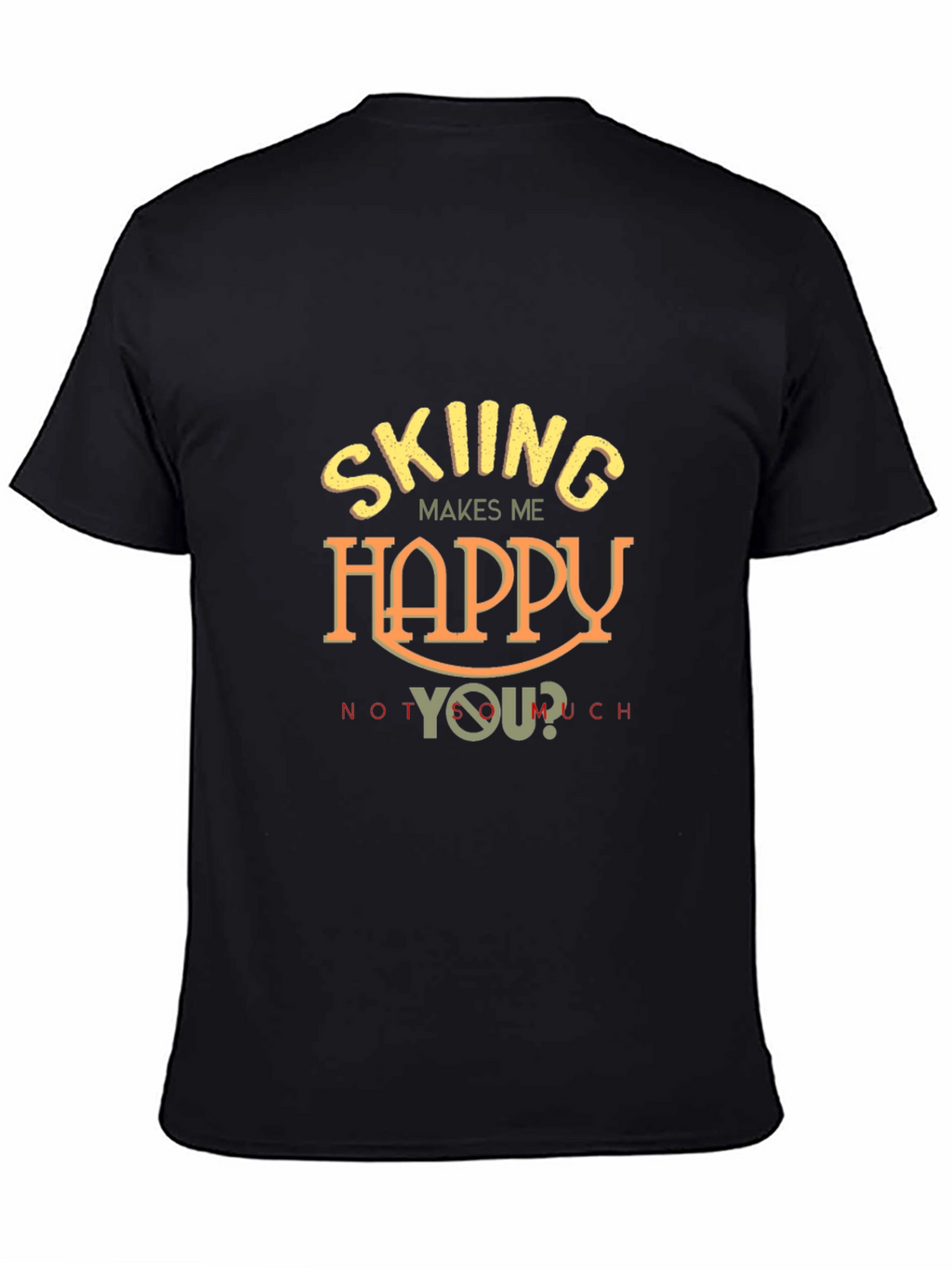 Skiing Makes Me Happy T-Shirt - Funny Ski Tee