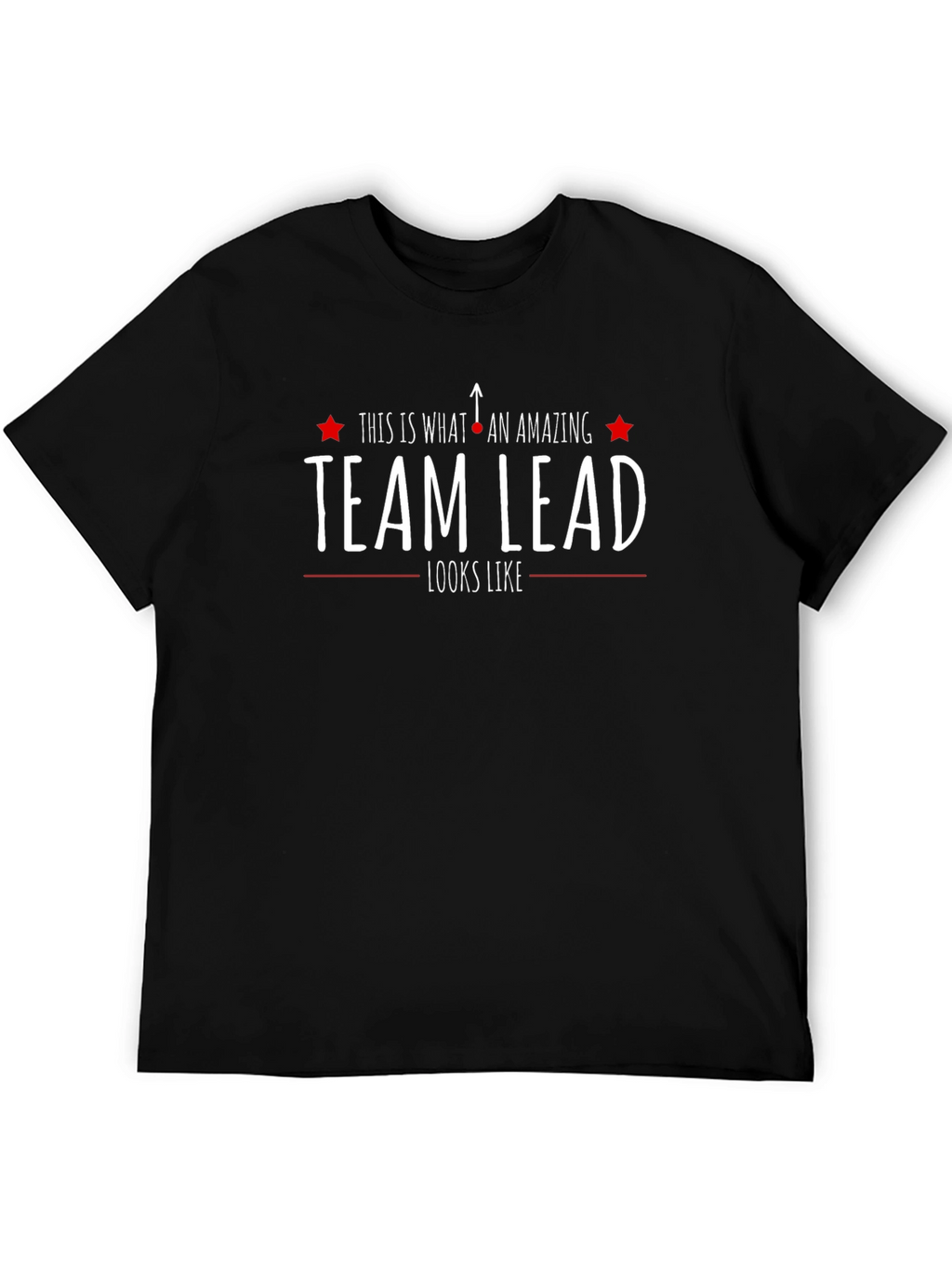 Amazing Team Lead T-Shirt