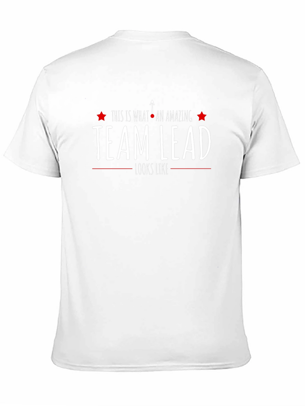 Amazing Team Lead T-Shirt