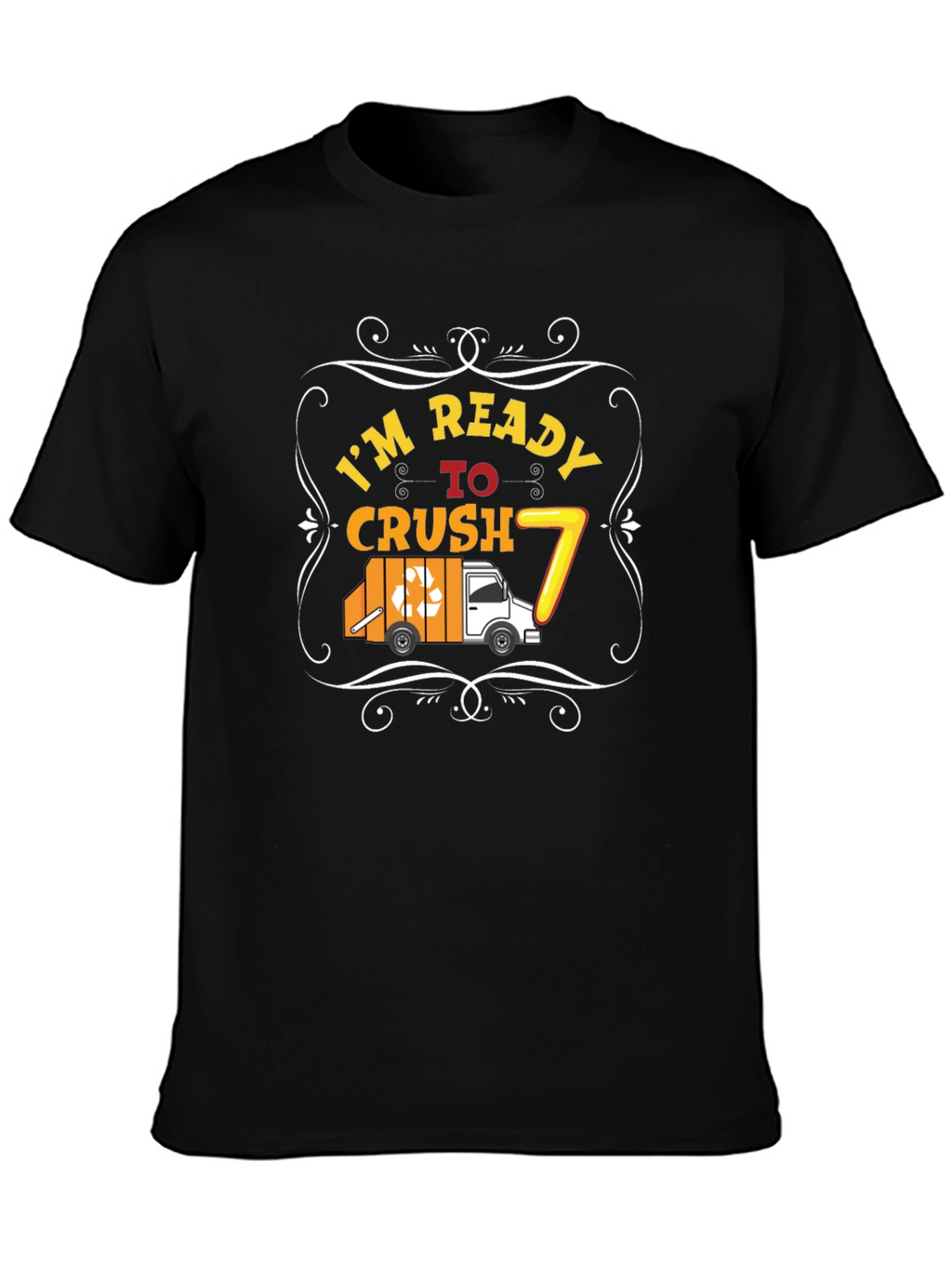 Ready to Crush 7th Birthday T-Shirt