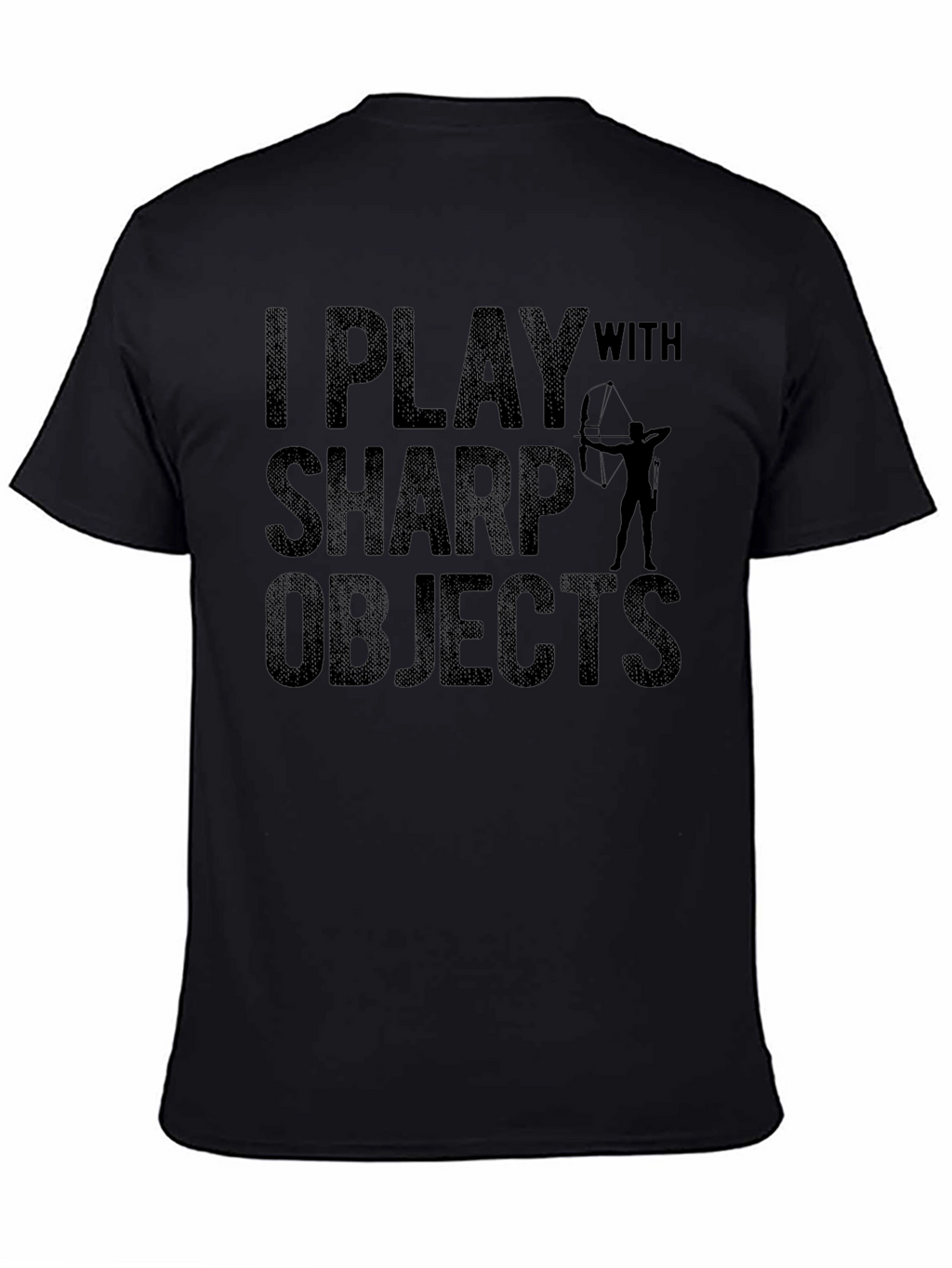 I Play With Sharp Objects Graphic Tee