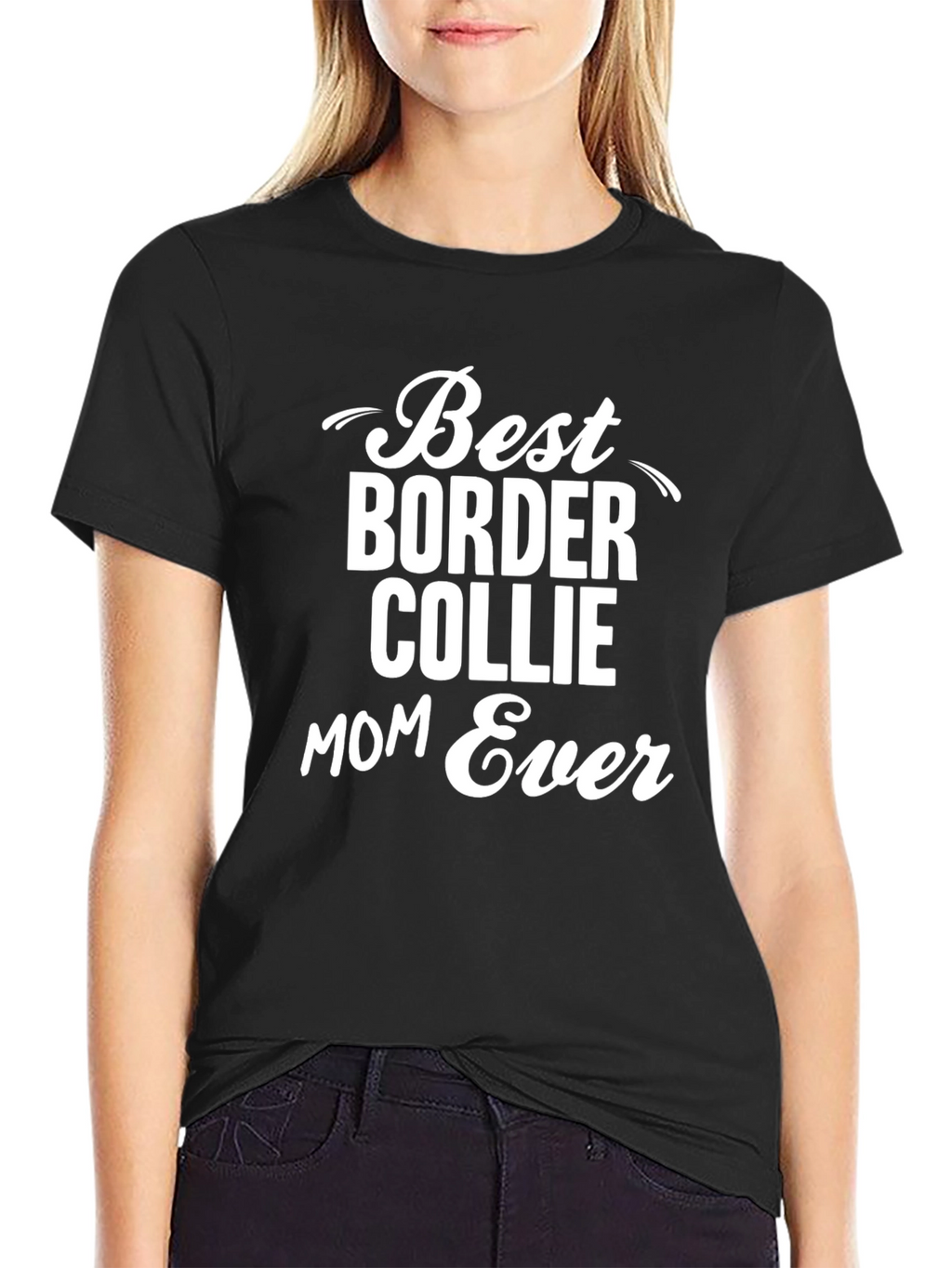 Best Border Collie Mom Ever T-Shirt – Dog Mom Graphic Tee