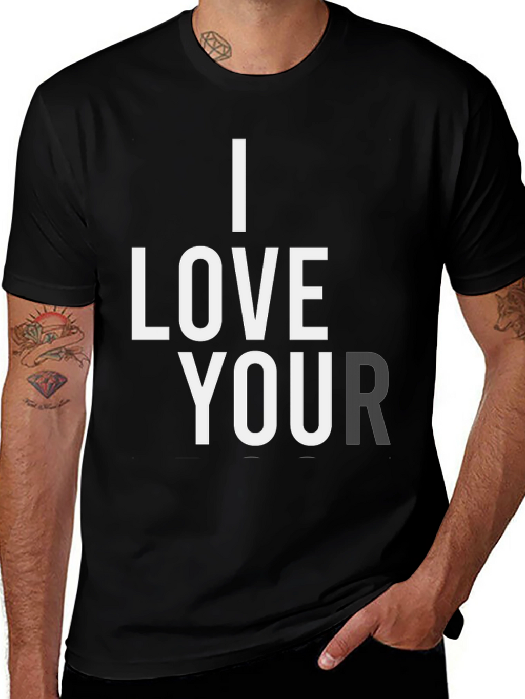 I Love Your T-Shirt - Black Graphic Tee
