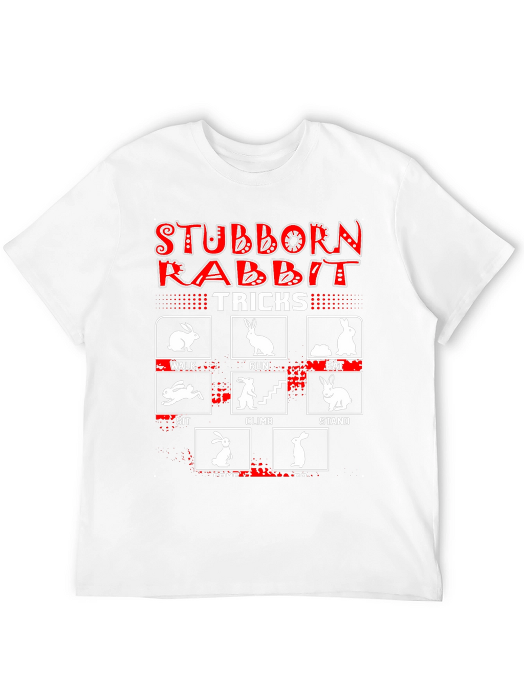 Stubborn Rabbit Tricks Graphic T-Shirt