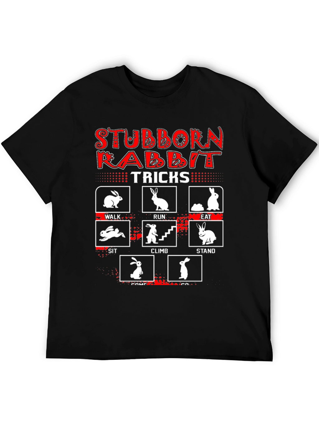 Stubborn Rabbit Tricks Graphic T-Shirt