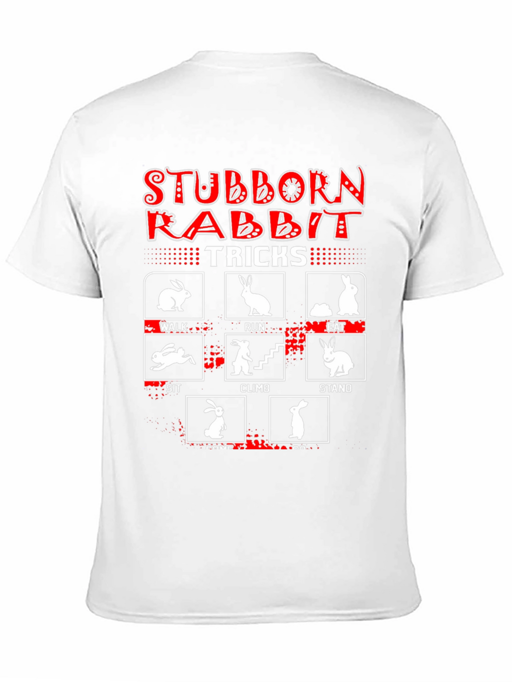 Stubborn Rabbit Tricks Graphic T-Shirt