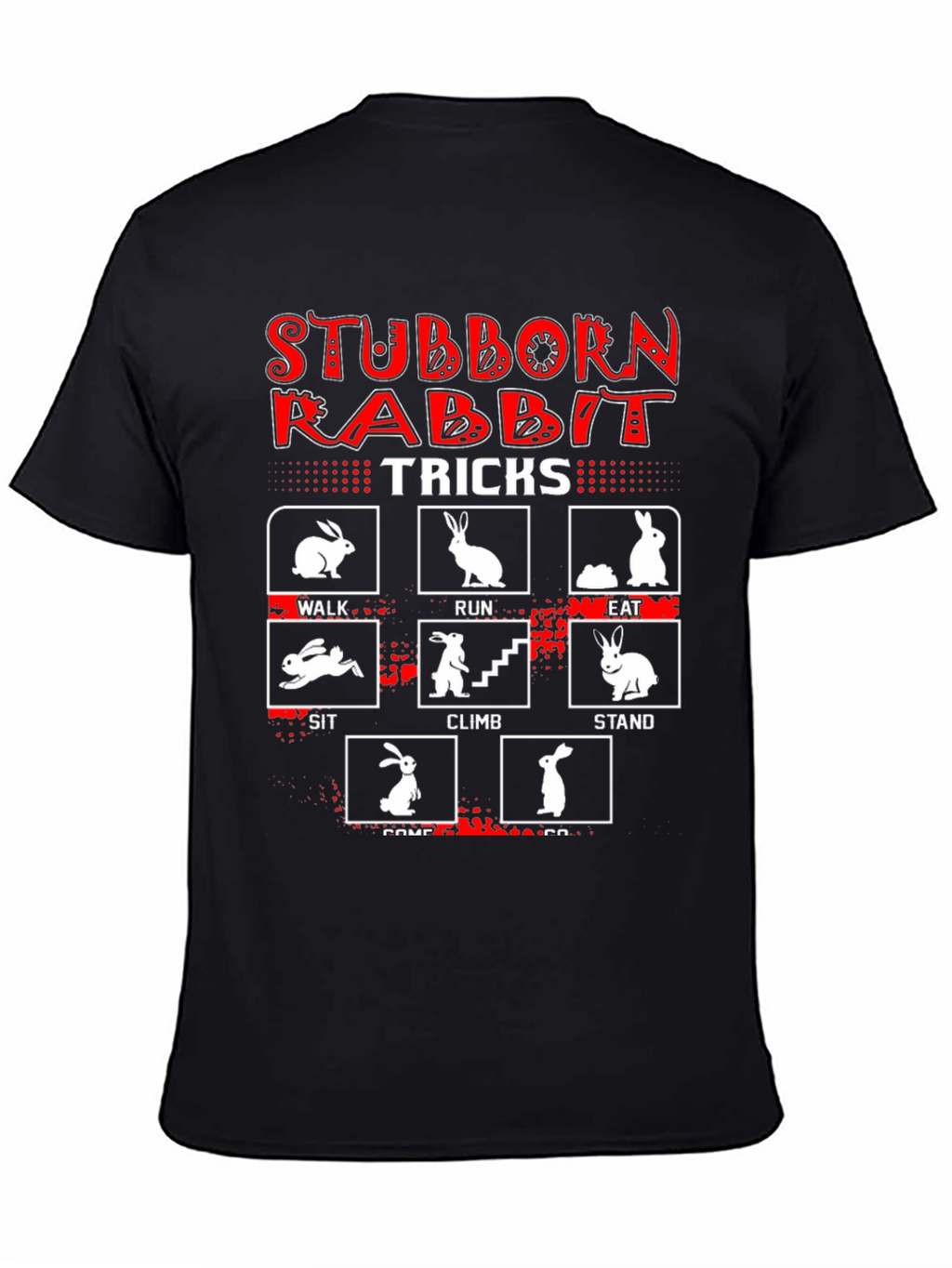 Stubborn Rabbit Tricks Graphic T-Shirt