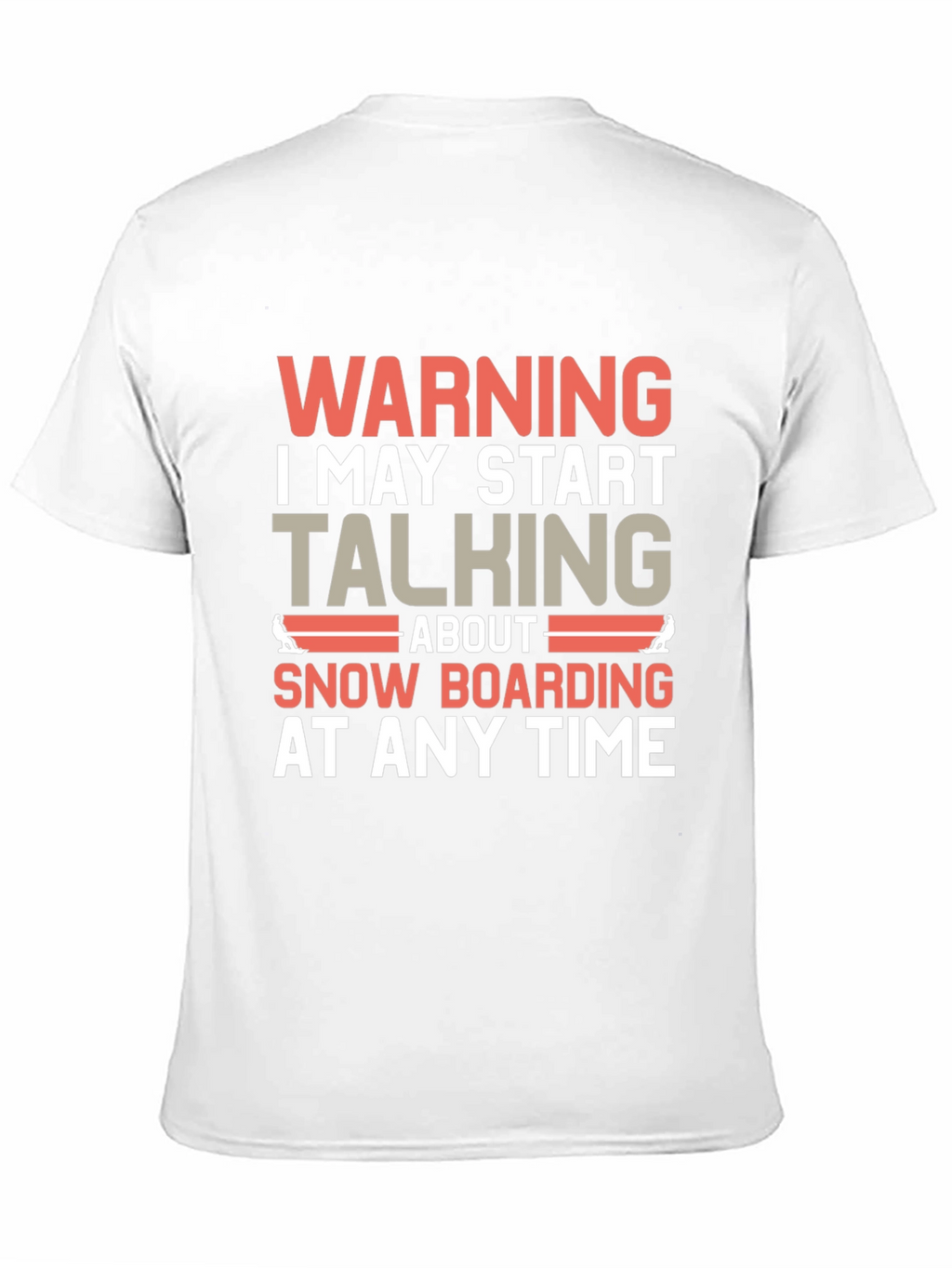 Warning Snowboarding T-Shirt