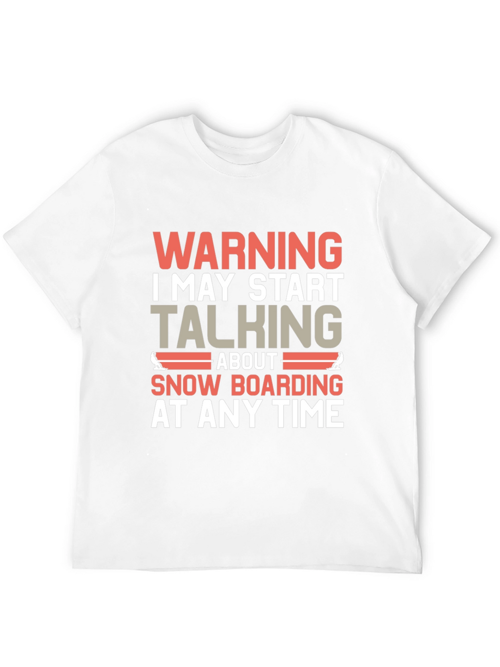 Warning Snowboarding T-Shirt