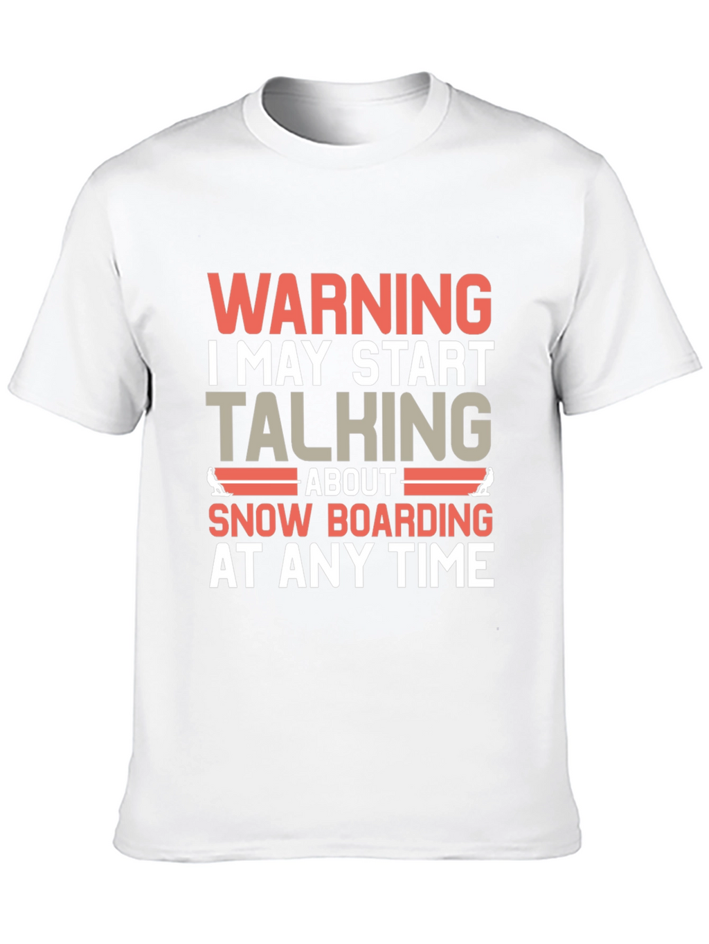 Warning Snowboarding T-Shirt