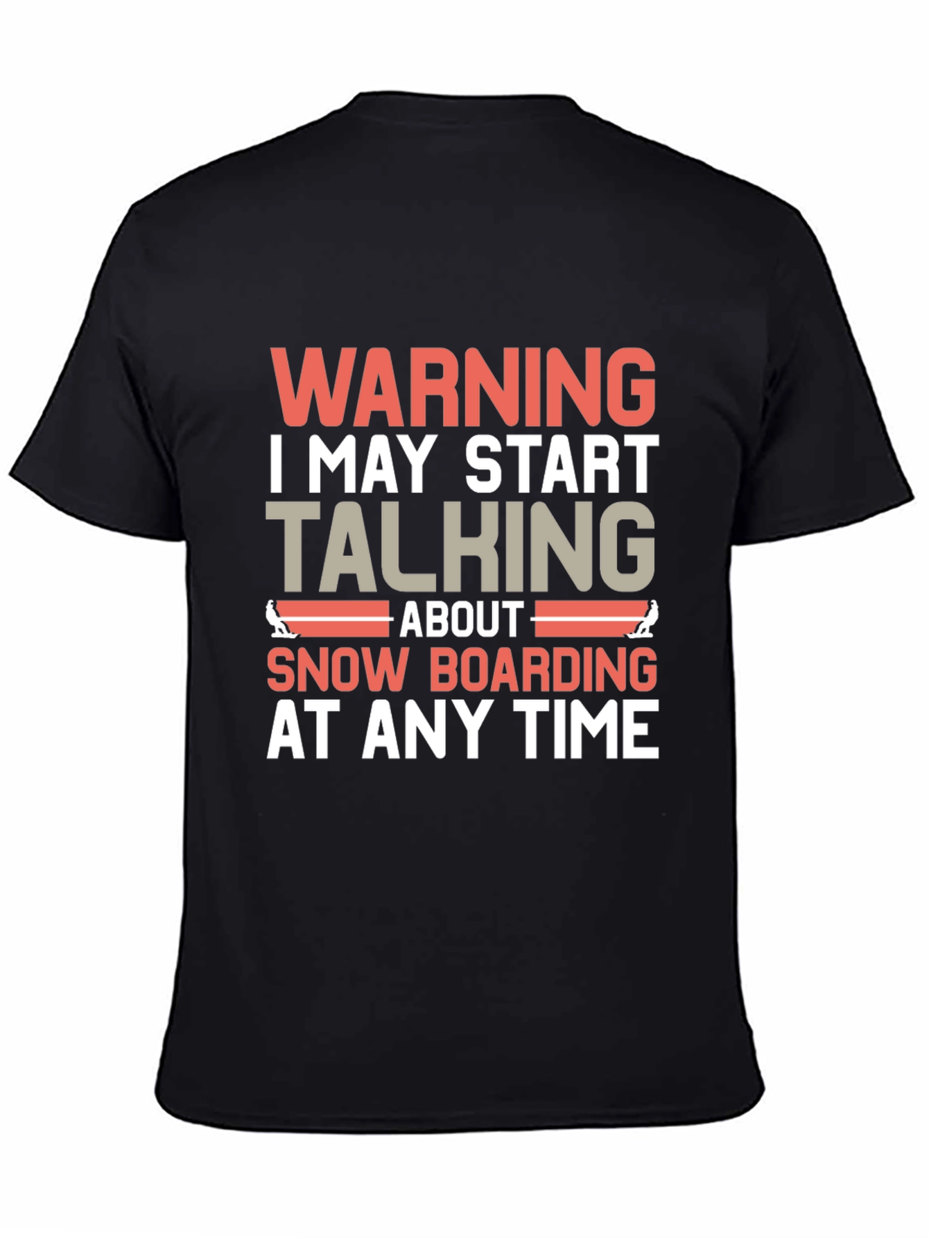 Warning Snowboarding T-Shirt