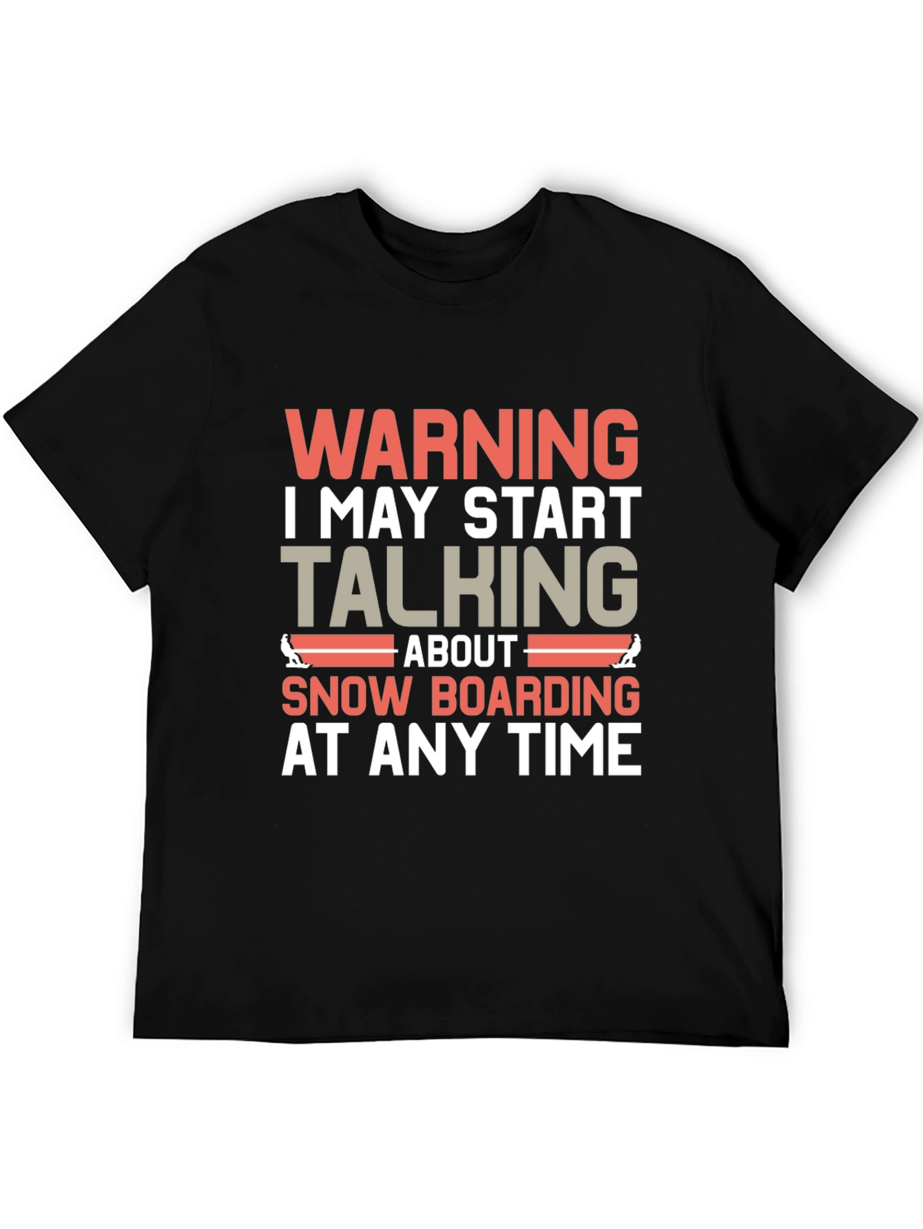 Warning Snowboarding T-Shirt