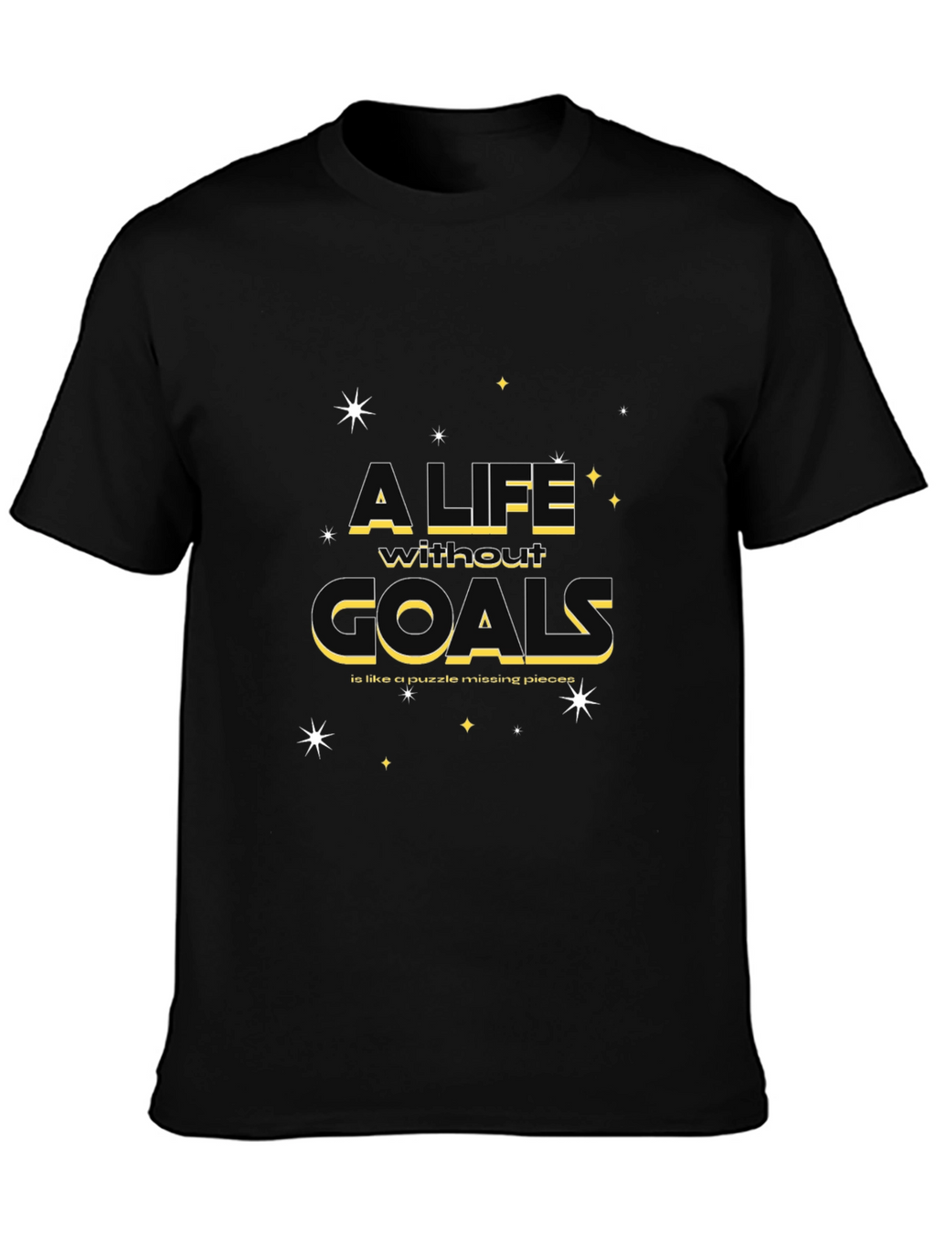 A Life Without Goals Graphic T-Shirt