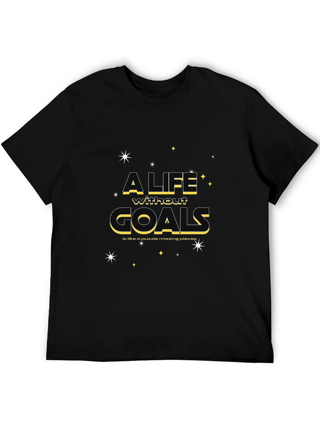 A Life Without Goals Graphic T-Shirt