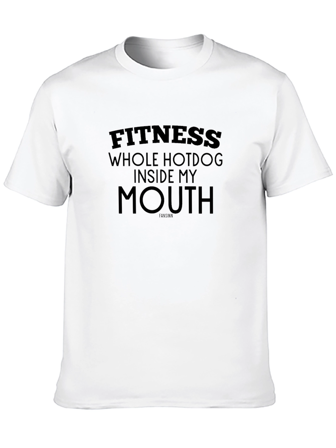 Fitness Whole Hotdog Inside My Mouth T-Shirt