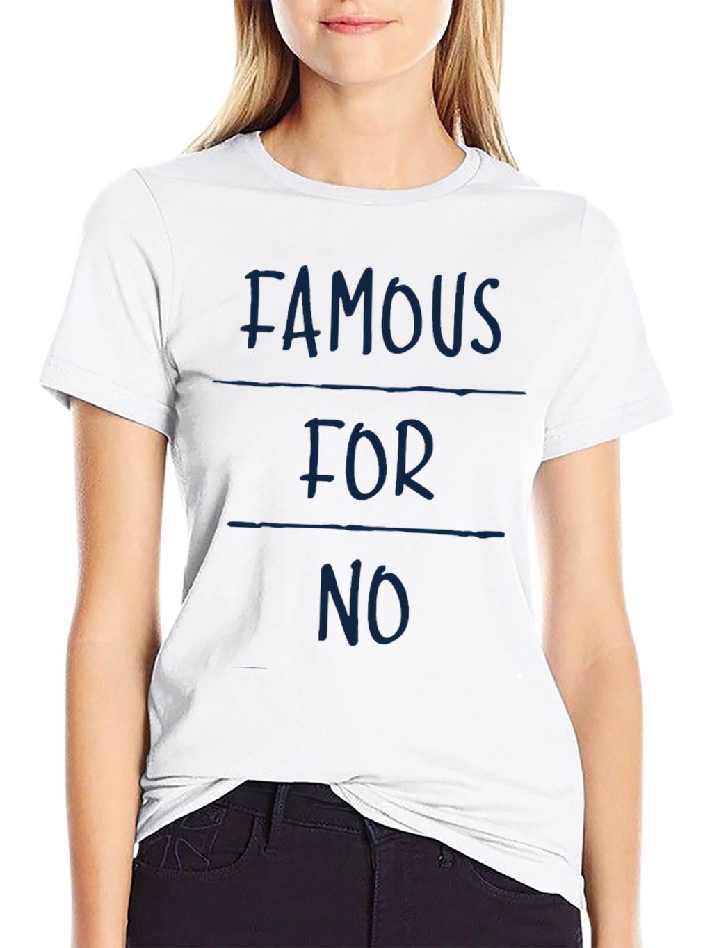 Famous For No Reason Funny Graphic Tee