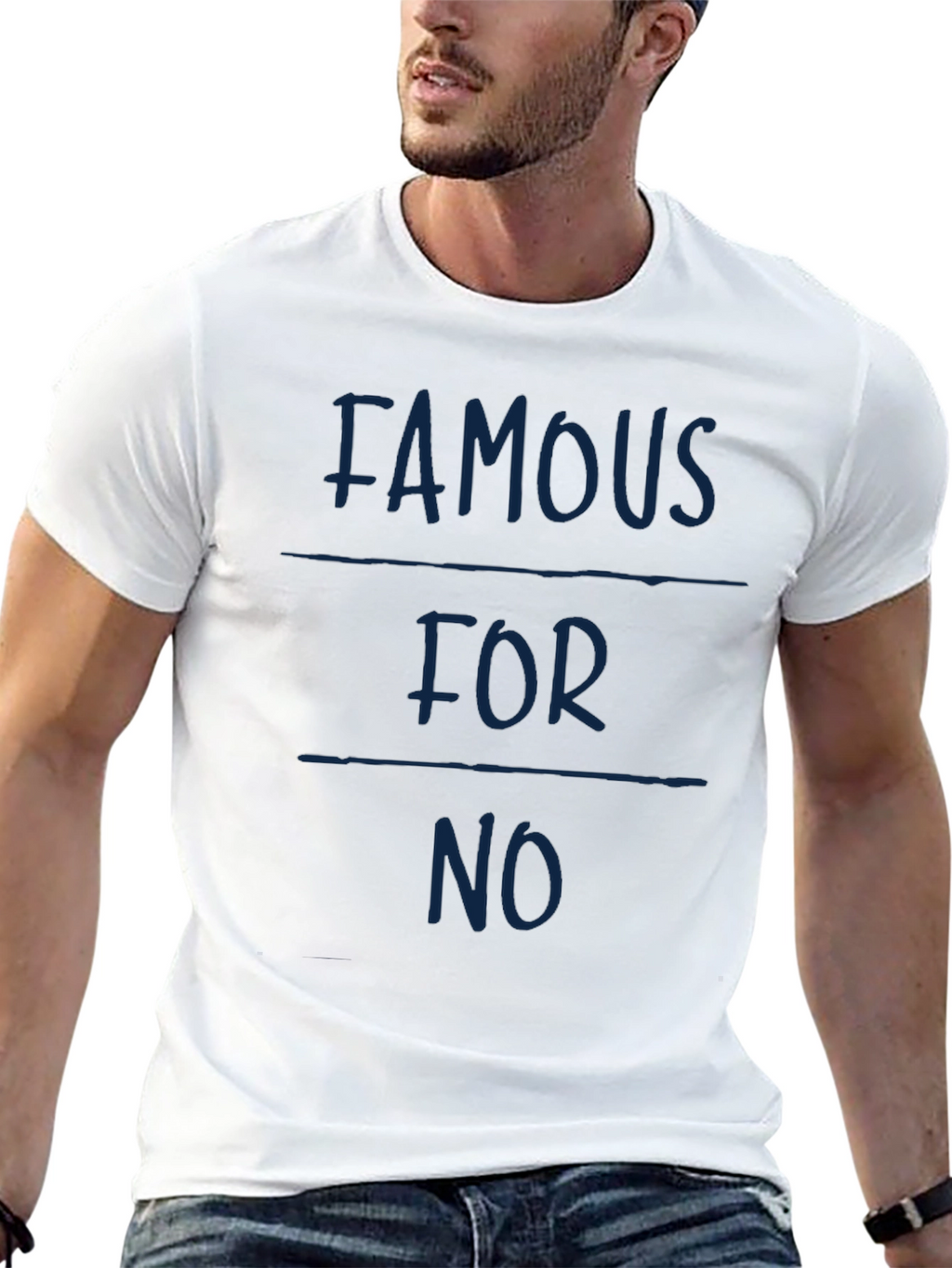 Famous For No Reason Funny Graphic Tee