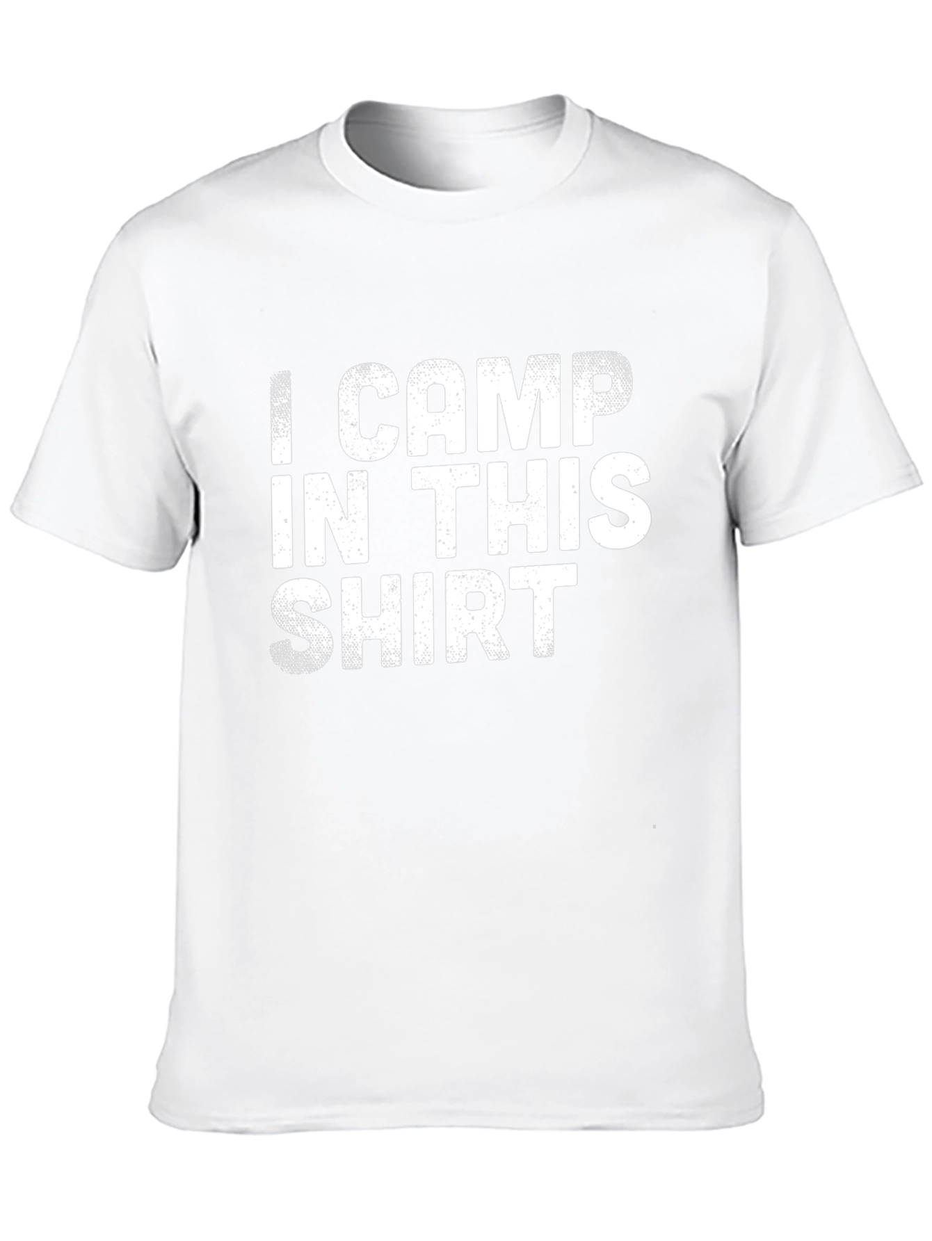 I Camp In This Shirt - Camping Graphic Tee