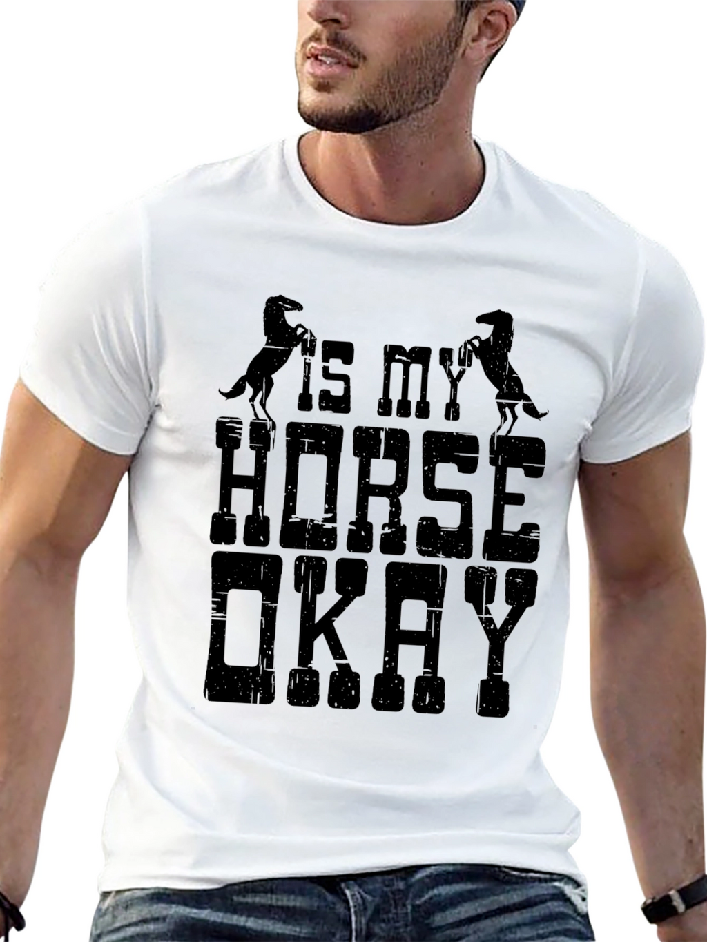 Is My Horse Okay T-Shirt Funny Equestrian Tee