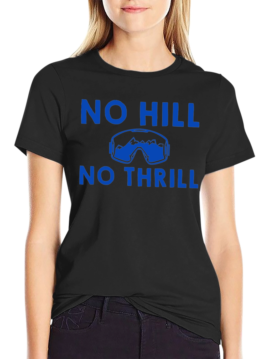 No Hill No Thrill Skiing T-Shirt