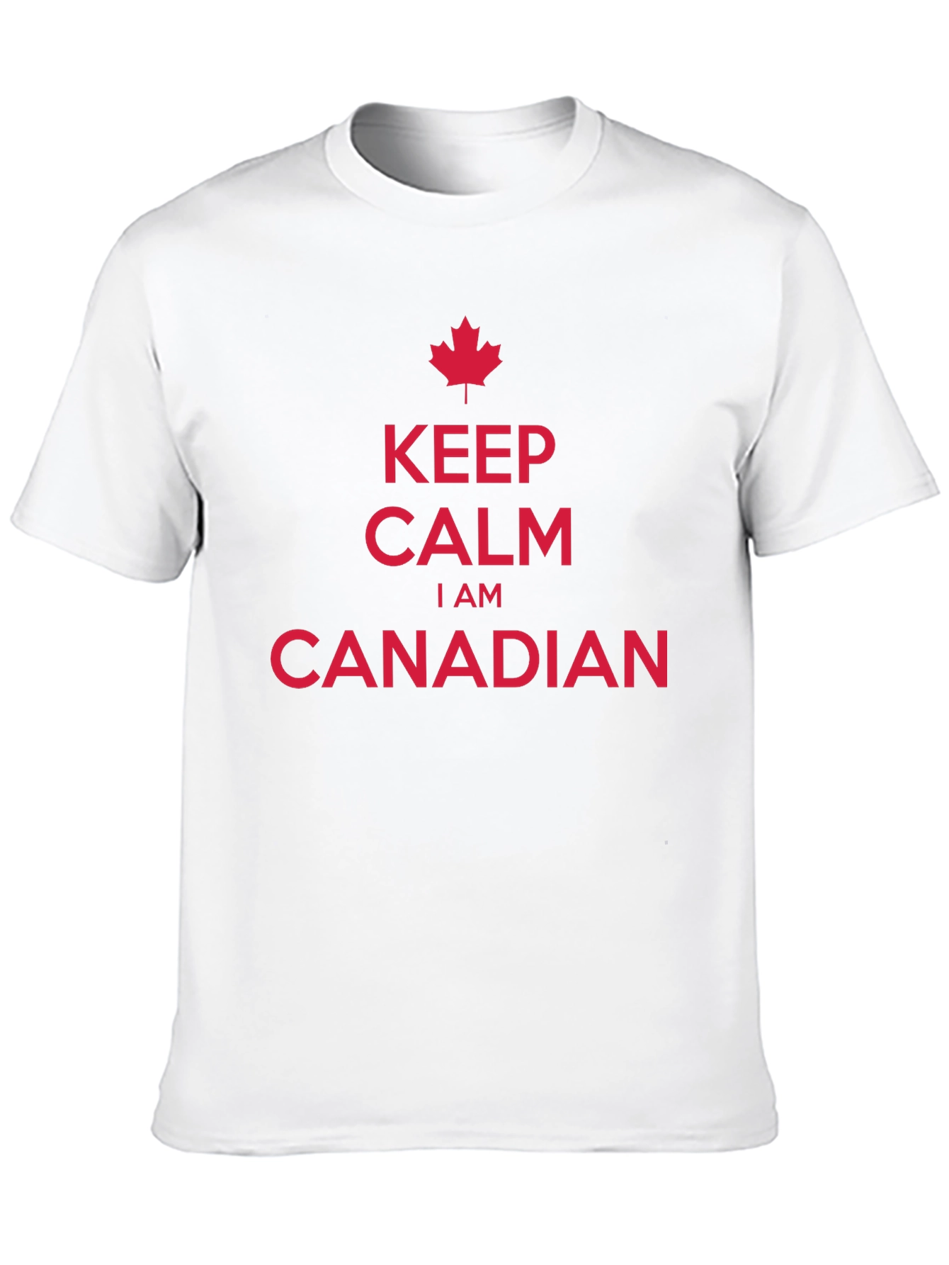 Keep Calm I Am Canadian Maple Leaf T-Shirt