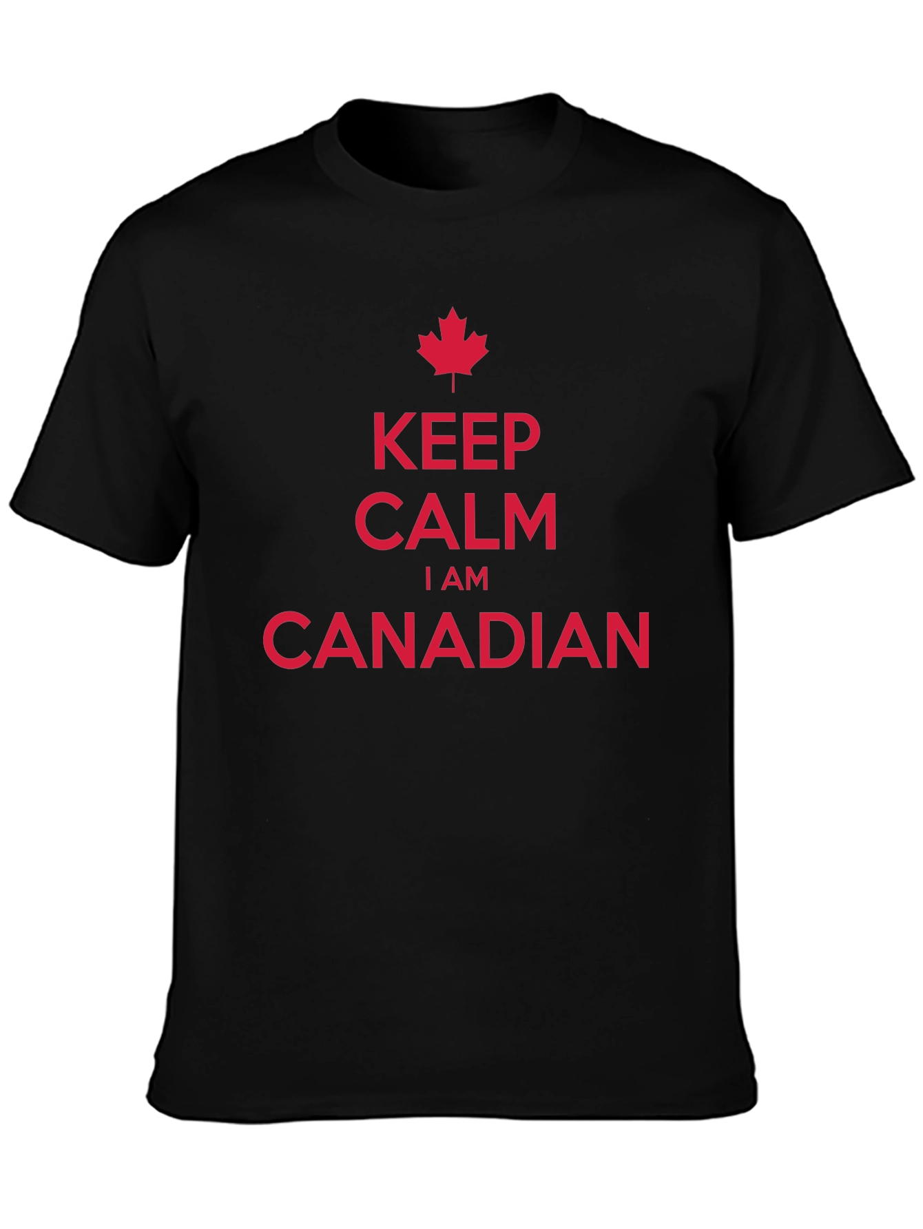 Keep Calm I Am Canadian Maple Leaf T-Shirt