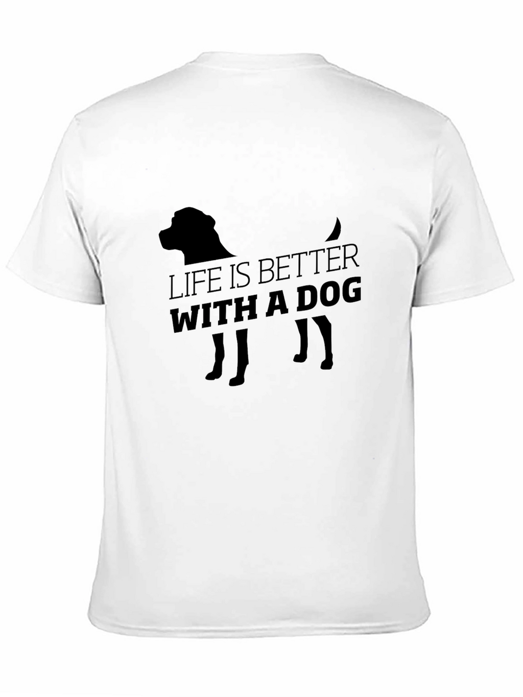 Life is Better with a Dog Black T-Shirt