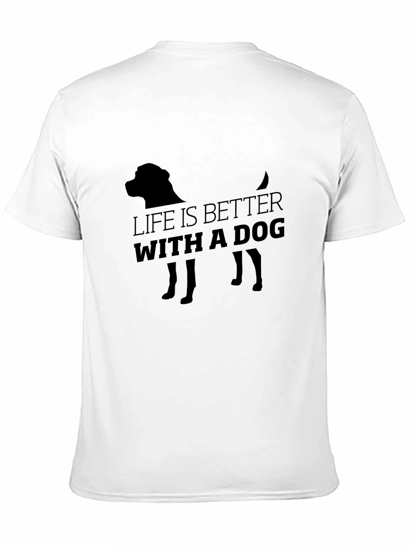Life is Better with a Dog Black T-Shirt