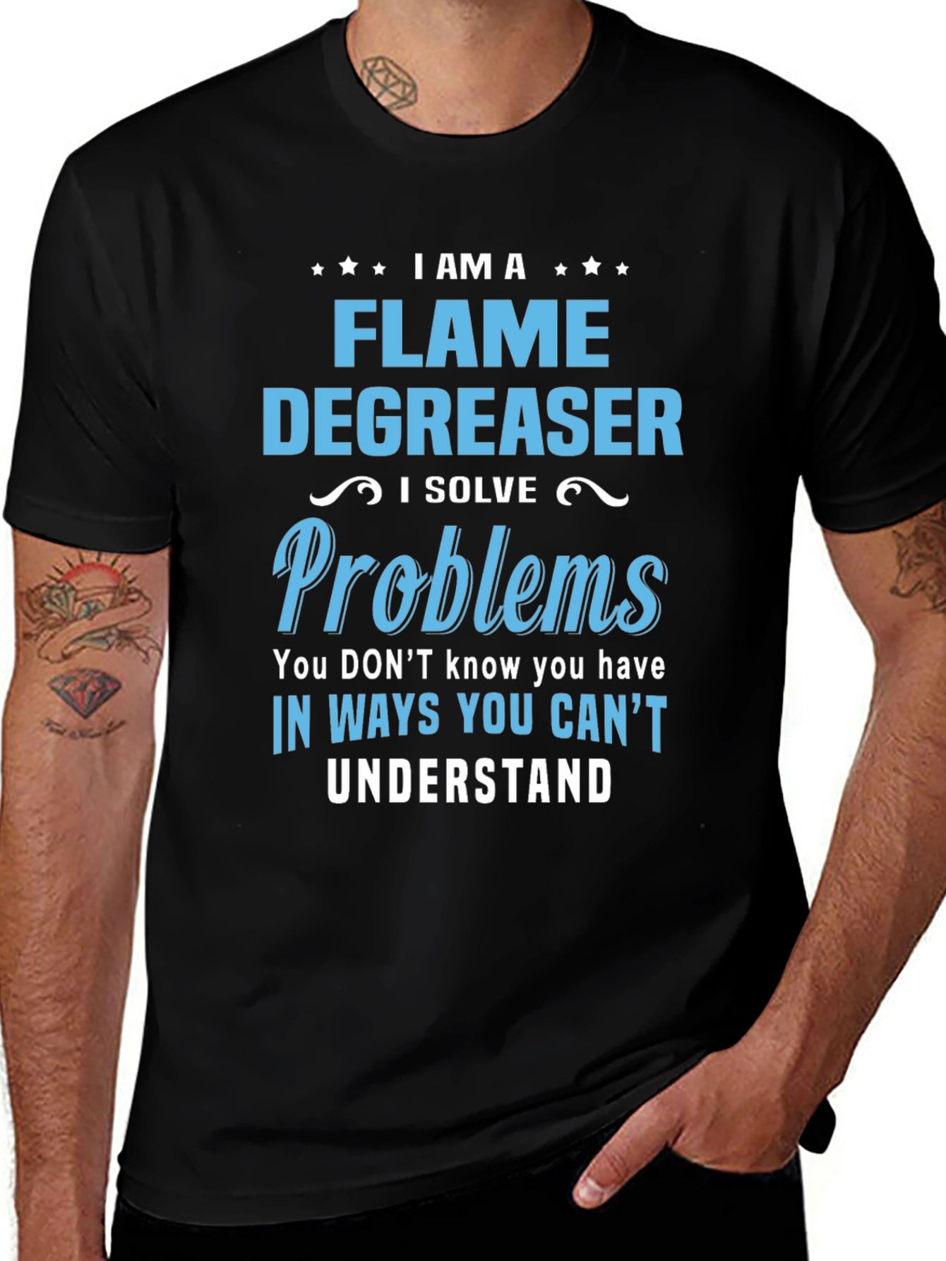 Flame Degreaser T-Shirt - I Solve Problems