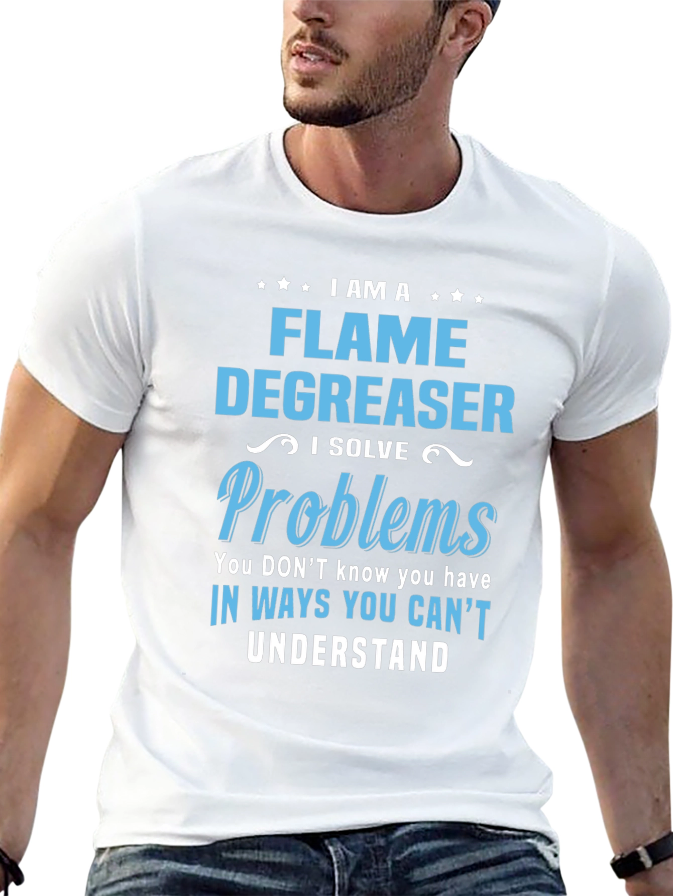 Flame Degreaser T-Shirt - I Solve Problems