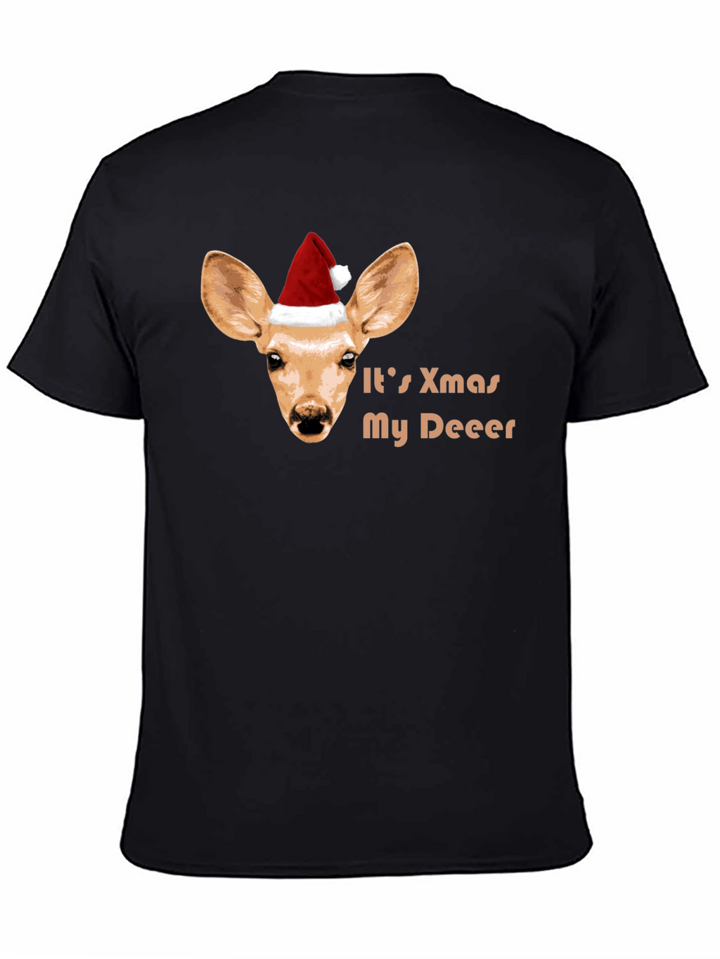 Its Xmas My Deeer T-Shirt