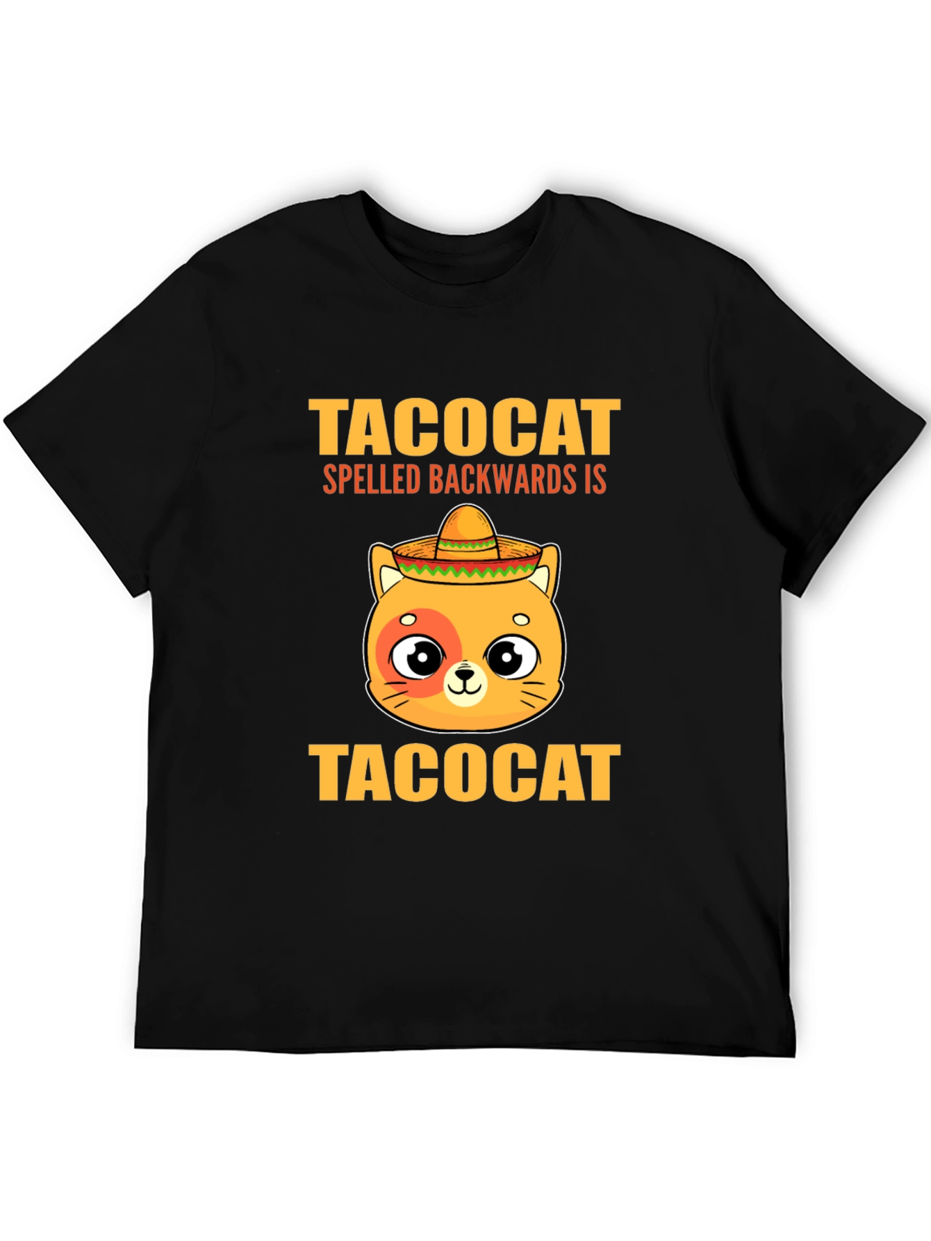 Taco Cat T-Shirt - Spelled Backwards is TacoCat! Funny Tee