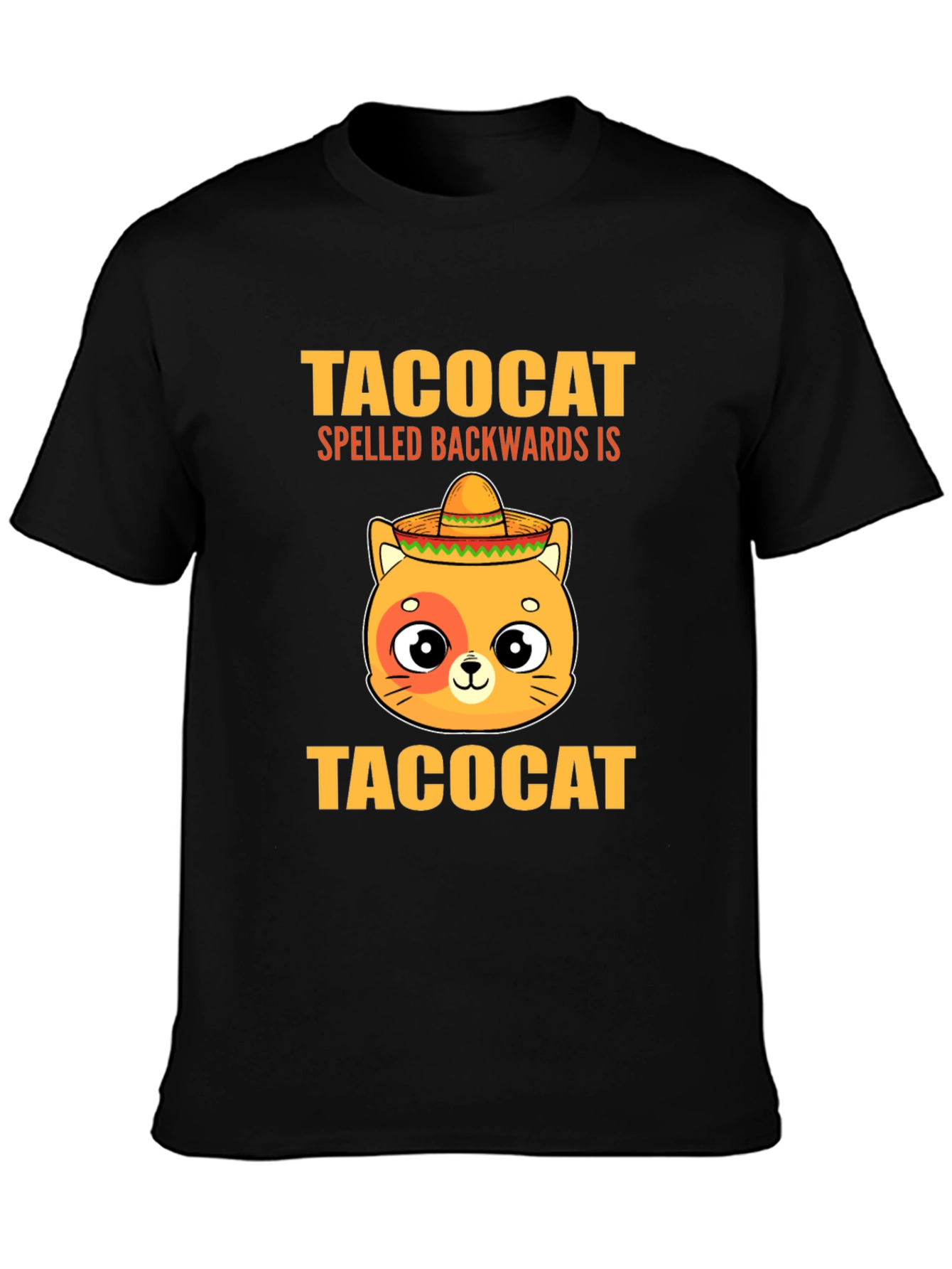 Taco Cat T-Shirt - Spelled Backwards is TacoCat! Funny Tee