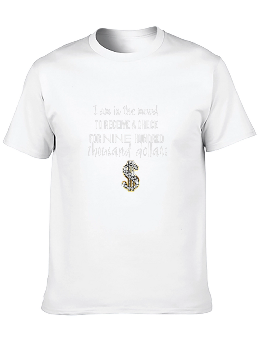 Nine Hundred Thousand Dollars Graphic T-Shirt