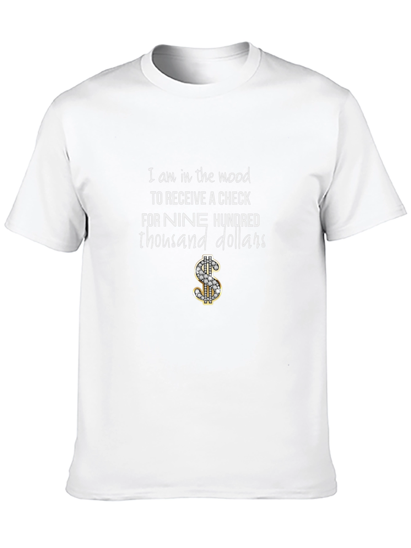 Nine Hundred Thousand Dollars Graphic T-Shirt