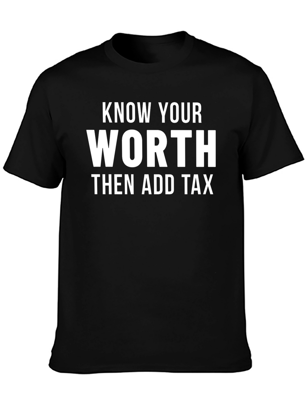 Know Your Worth T-Shirt
