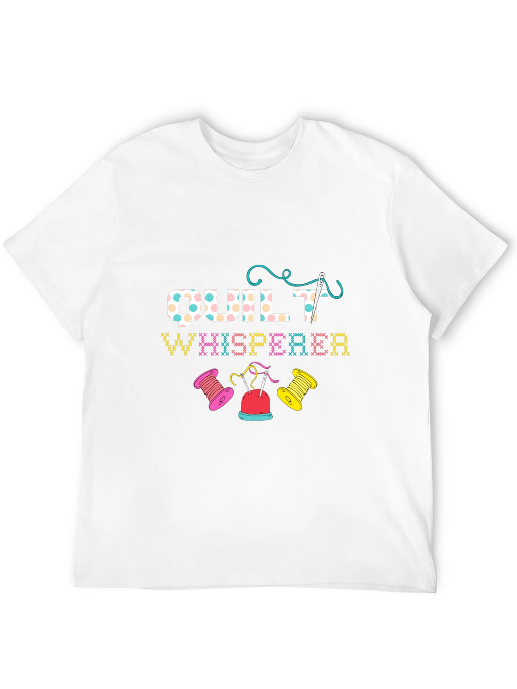 Quilt Whisperer T-Shirt